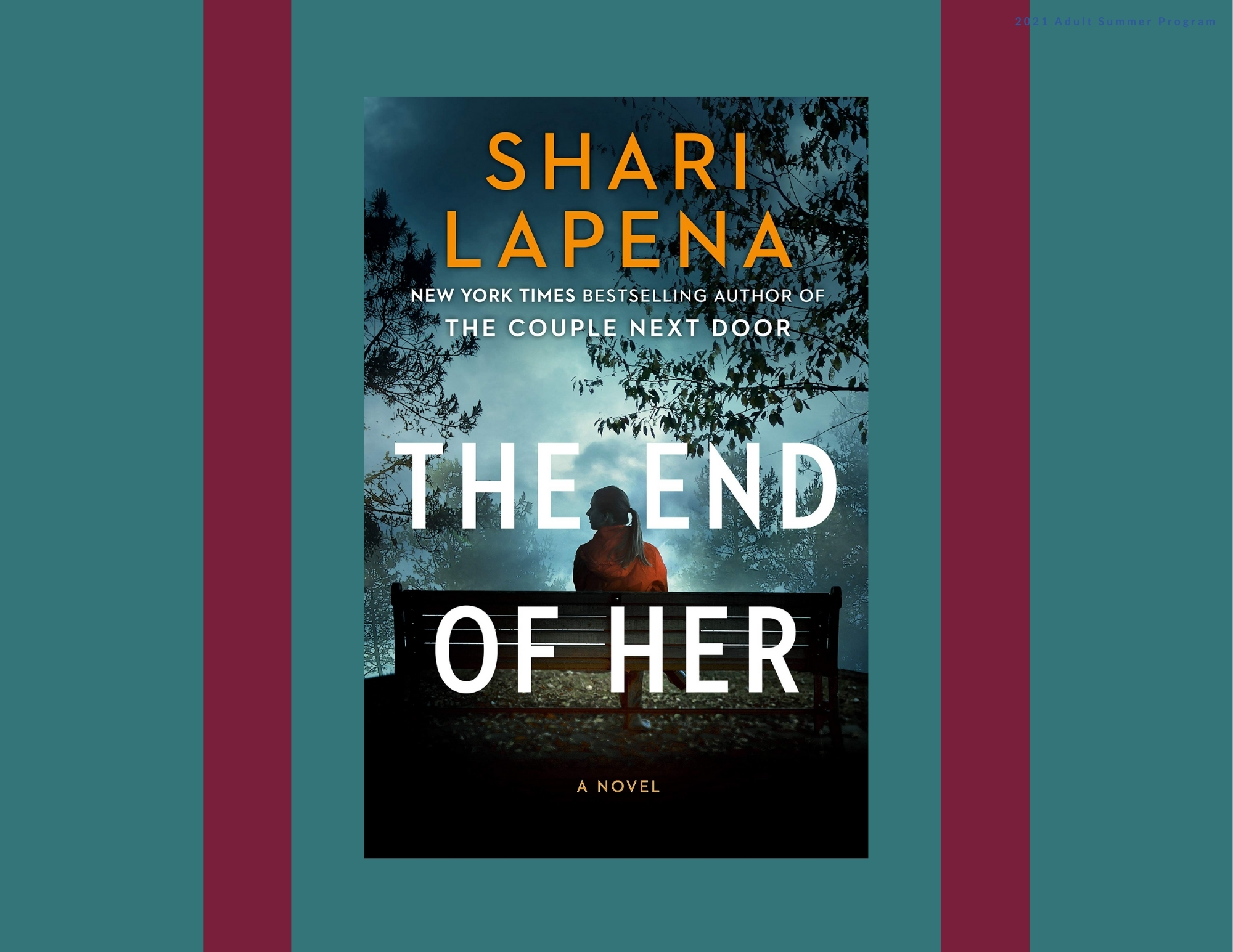 Manross Book Bites: The End of Her by Shari Lapena - Bristol Public Library