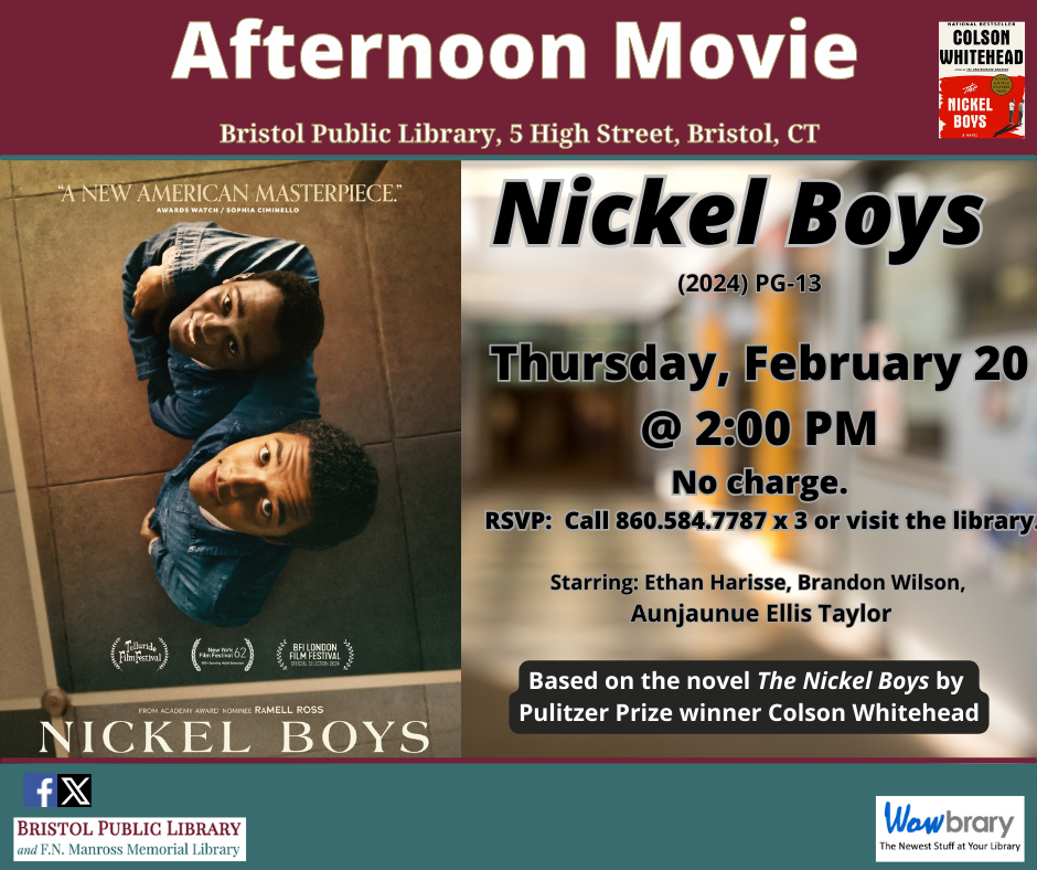 Afternoon Movie: Nickel Boys (2024) PG-13 - Flyer