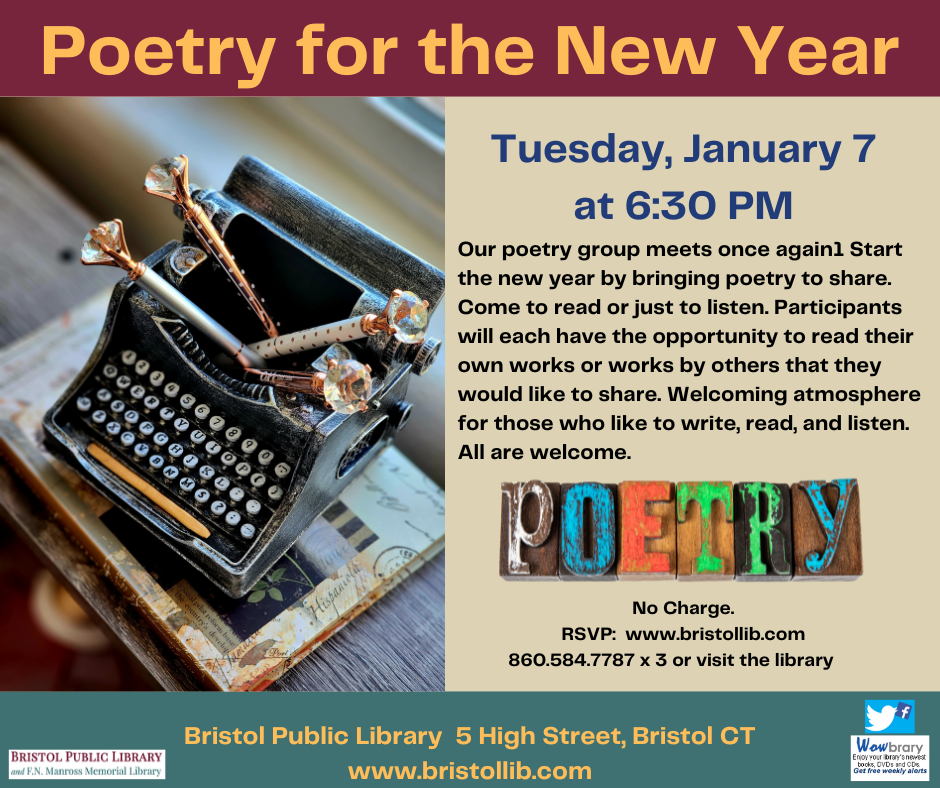 Flier for Poetry group at Bristol Public Library, Tuesday, January 7 @ 6:30 PM. Old typewriter and stylized multi-colored letters spelling "poetry"