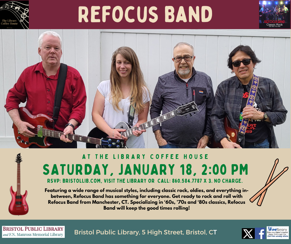 Flier for Refocus Band appearing at Bristol Public Library January 18 @ 2:00 PM. Band members standing holding instruments.