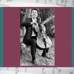 A man playing a cello in nature, with a border of burgundy & teal on music notes.