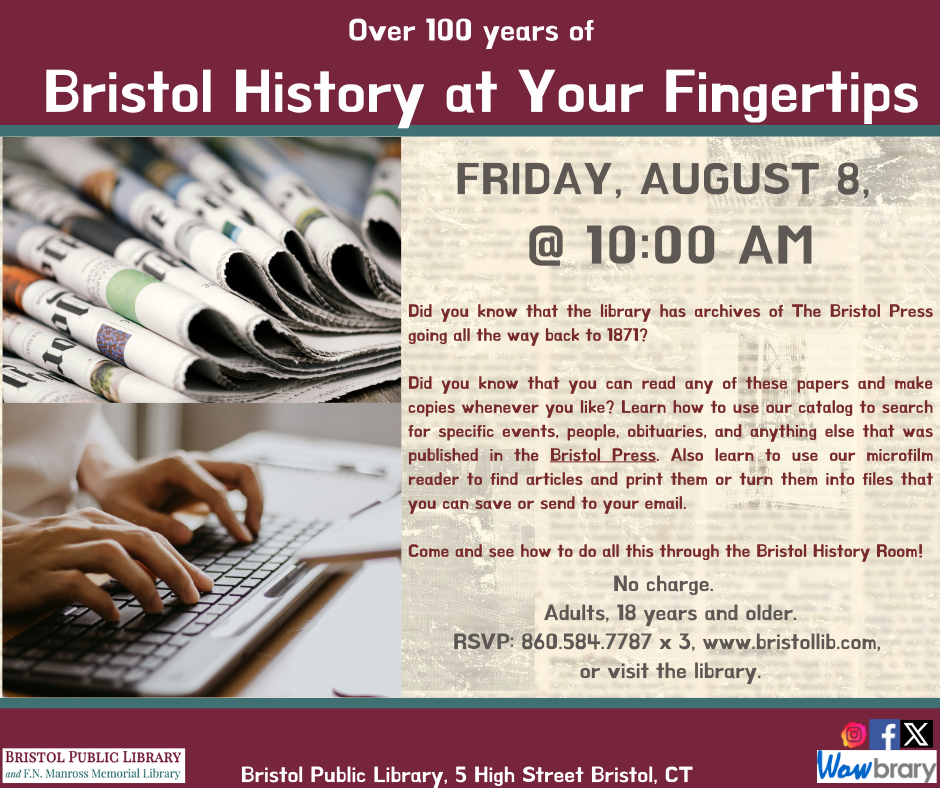 flier for Bristol History at Your Fingertips August 8 at 10:00 AM. Image of piled newspapers above image of hands using keyboard