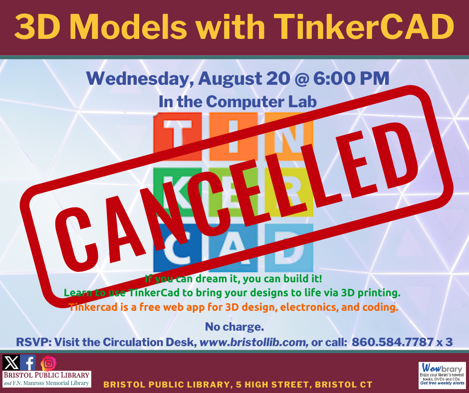 Flier for Cancellation of Tinkercad Workshop August 20 at 6:00 PM. Multicolored Tinkercad