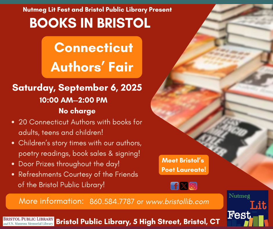 Poster for Books in Bristol CT Authors Book Fair, September 6, 2025. Red Back ground and orange and white text. Blurred image of stacked books.