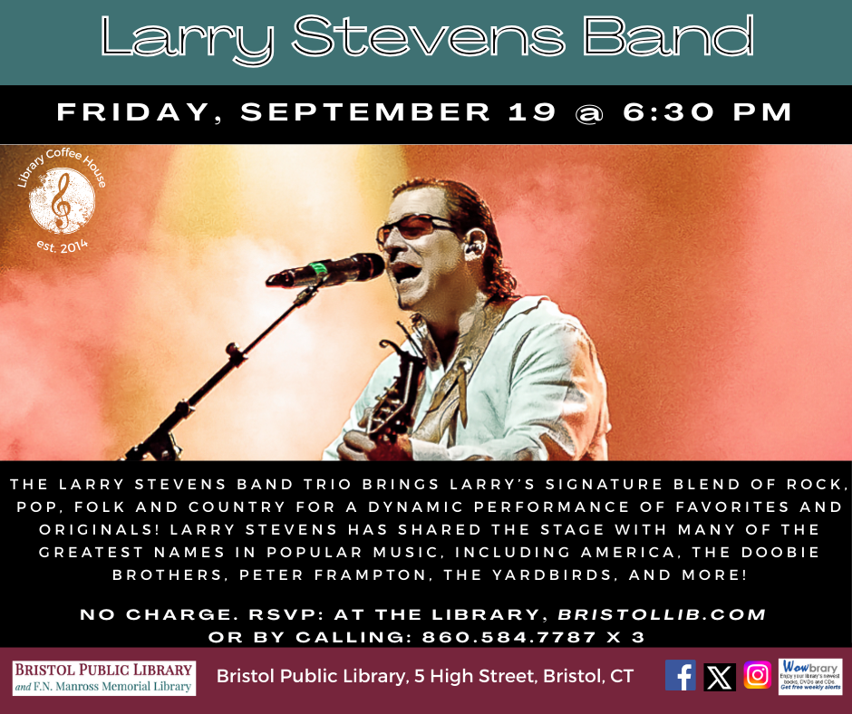 Larry Stevens Band poster for Friday, September 19 @ 6:30 PM. Image of Man playing Guitar in front of microphone against orange and yellow background lighting.