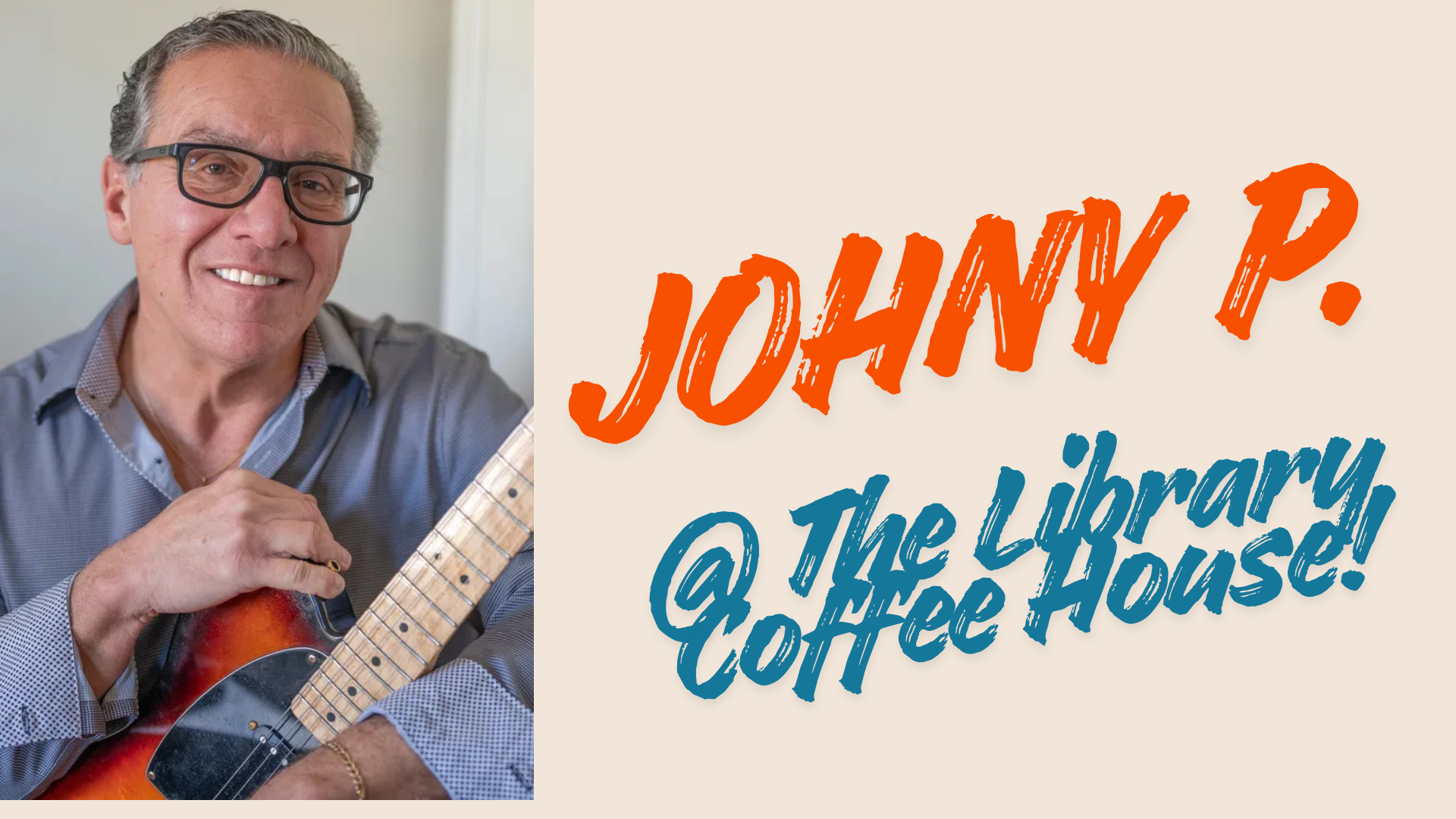 Banner - Johny P. @ the Library Coffee House (After Hours)